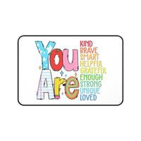 Inspirational Desk Mat - You Are Kind, Brave, Smart, Unique Gift for Office Decor, Motivational Home Office Accessory, Teacher Appreciation