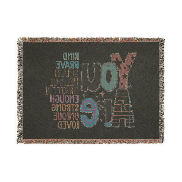 🧶 YOU ARE... Woven Blanket – Wrap Yourself in Meaning