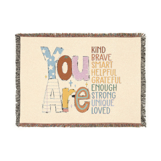 🧶 YOU ARE... Woven Blanket – Wrap Yourself in Meaning
