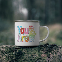 🔥 YOU ARE... Camping Mug – Adventure with a Message