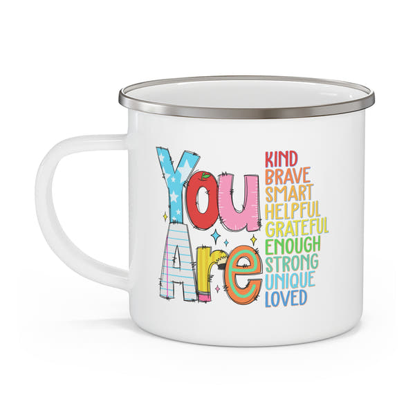 🔥 YOU ARE... Camping Mug – Adventure with a Message